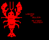 Lobster - My First Teletext by Jellica Jake
