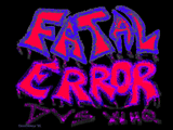 Fatal Error (DVS WHQ) by Deathblow